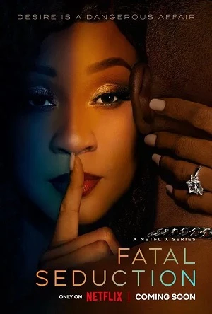 Phim Cám Dỗ Chết Chóc (Phần 2) - Fatal Seduction (Season 2) (2025)
