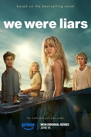Phim Chúng Ta Là Những Kẻ Dối Trá - We Were Liars (2025)