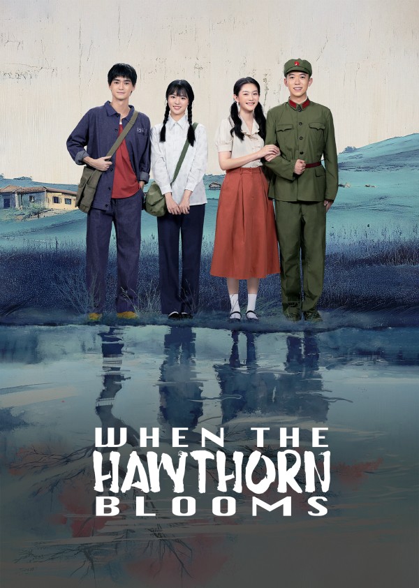 Phim Chuyện Tình Cây Sơn Tra - When The Hawthorn Blooms (2025)