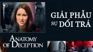 Xem Phim Giải Phẫu Sự Dối Trá