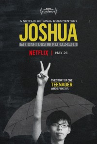Phim Joshua: Thiếu niên chống lại Siêu cường - Joshua: Teenager vs. Superpower (2017) Phim Joshua: Thiếu niên chống lại Siêu cường - Joshua: Teenager vs. Superpower (2017)