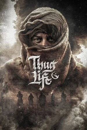 Phim Khi Con Là Kẻ Thù - Thug Life (2025)