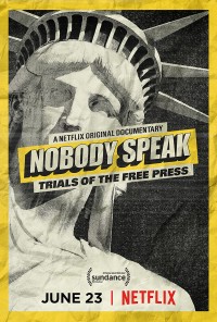 Phim Không ai lên tiếng: Vụ kiện về quyền tự do báo chí - Nobody Speak: Trials of the Free Press (2017) Phim Không ai lên tiếng: Vụ kiện về quyền tự do báo chí - Nobody Speak: Trials of the Free Press (2017)