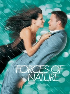 Phim Lực Hút Tự Nhiên - Forces of Nature (1999)