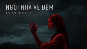 Xem Phim Ngôi Nhà Về Đêm