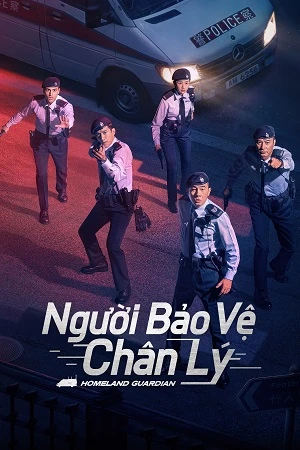 Phim Người Bảo Vệ Chân Lý - Homeland Guardian (2025)