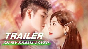 Phim Người Tình Vượt Thời Gian - Oh My Drama Lover (2020) Phim Người Tình Vượt Thời Gian - Oh My Drama Lover (2020)