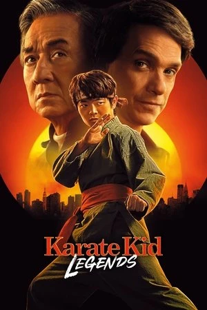 Phim Siêu Nhí Karate: Những Huyền Thoại - Karate Kid: Legends (2025)