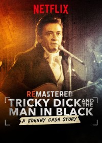 Phim Tái hiện: Nixon và người đàn ông áo đen - ReMastered: Tricky Dick & The Man in Black (2018) Phim Tái hiện: Nixon và người đàn ông áo đen - ReMastered: Tricky Dick & The Man in Black (2018)
