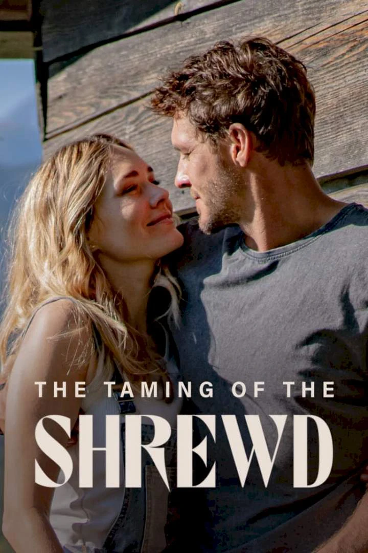 Phim The Taming of the Shrewd - The Taming of the Shrewd (2022)