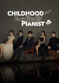 Phim Trúc Mã Là Thiên Tài Dương Cầm - Childhood Sweethearts Pianist (2019) Phim Trúc Mã Là Thiên Tài Dương Cầm - Childhood Sweethearts Pianist (2019)